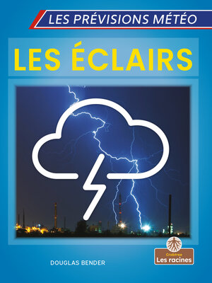 cover image of Les éclairs (Lightning)
